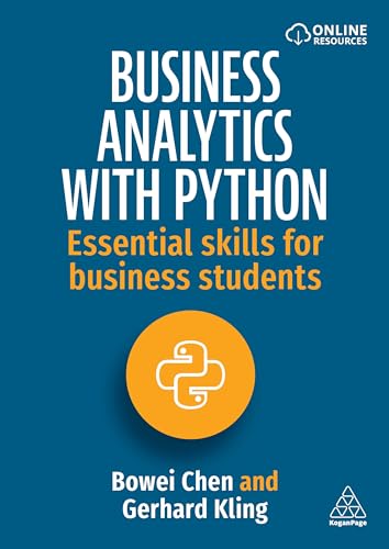 Business Analytics with Python : Essential Skills for Business Students