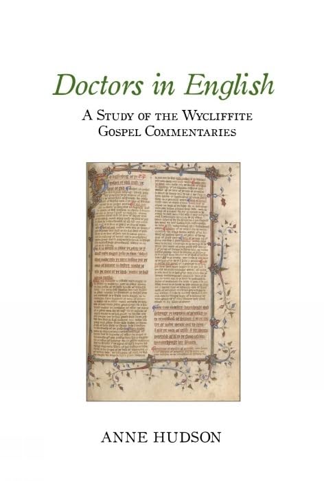 Doctors in English : A Study of the Wycliffite Gospel Commentaries