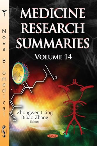 Medicine Research Summaries (with Biographical Sketches) : Volume 14