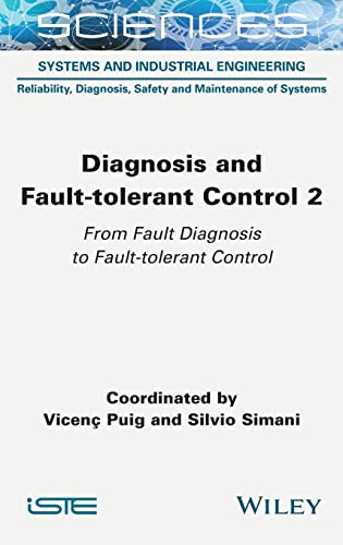 Diagnosis and Fault-tolerant Control
