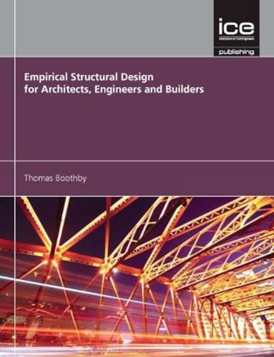 Empirical Structural Design for Architects, Engineers and Builders