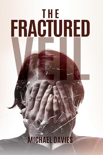 The Fractured Veil