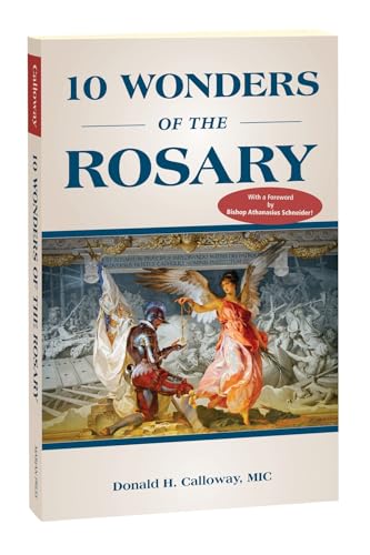 10 Wonders of the Rosary