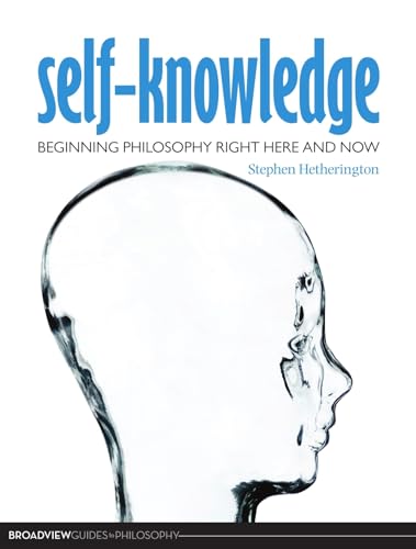 Self-Knowledge : Beginning Philosophy Right Here and Now