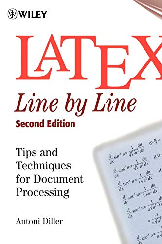 LaTeX: Line by Line: Tips and Techniques for Document Processing
