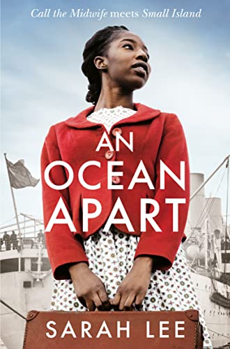 An Ocean Apart : Historical Fiction Inspired by Real Life Stories of the Windrush Generation