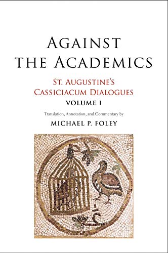 Book cover: "Against the Academics" by St. Augustine, with mosaic image.
