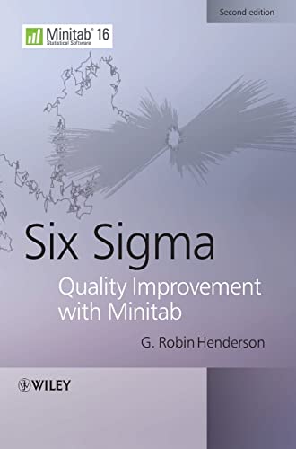 Six Sigma: Quality Improvement with MINITAB