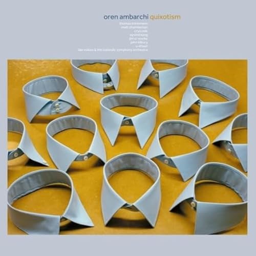 OREN AMBARCHI - QUIXOTISM (10TH ANNIVERSARY RE [CD]