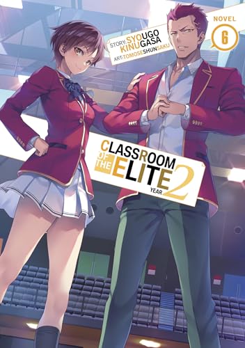 Classroom of the Elite: Year 2 (Light Novel) Vol. 6 : 7