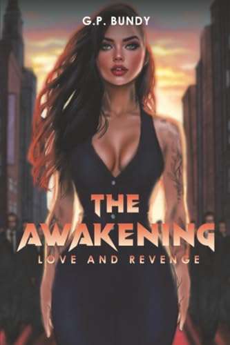 The Awakening : Love and Revenge