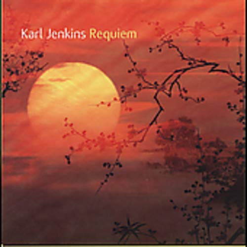 CD cover for Karl Jenkins’ “Requiem” featuring a sunset and branches.
