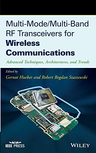 Multi-mode/Multi-band RF Transceivers for Wireless Communications: Advanced Techniques