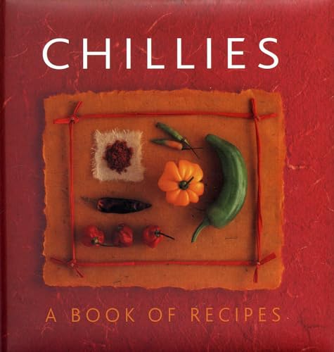 Chillies: A Book of Recipes