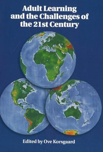 Adult Learning & the Challenges of the 21st Century