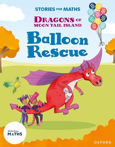 Stories for Maths: KS1: Balloon Rescue