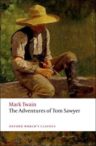 The Adventures of Tom Sawyer n/e (Oxford World's Classics)