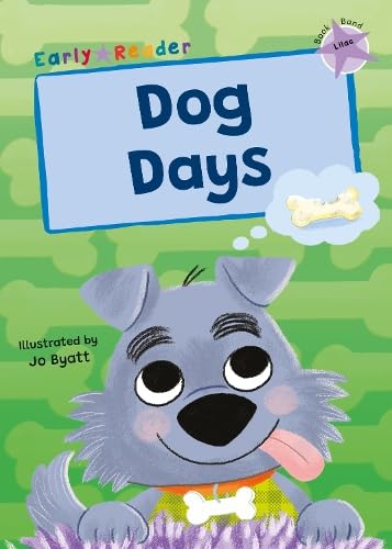 Dog Days : (Lilac Early Reader)