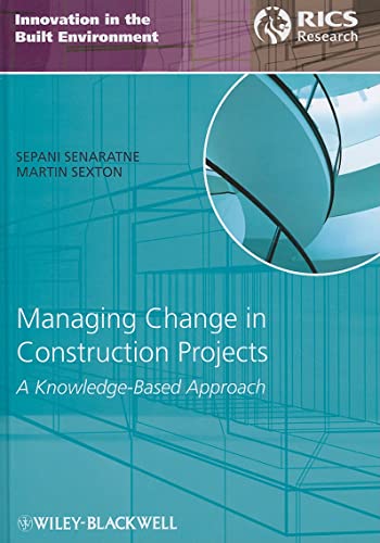 Managing Change in Construction Projects