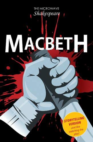 Macbeth (Microwave Shakespeare)