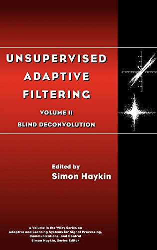 Unsupervised Adaptive Filtering: Blind Deconvolution