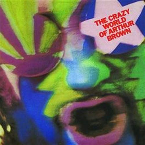ARTHUR BROWN - THE CRAZY WORLD OF ARTHUR BROWN [CD]