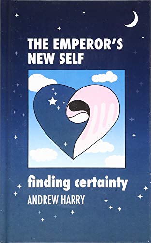 The Emperor's New Self: Finding Certainty