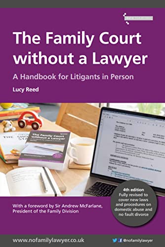 The Family Court without a Lawyer : A Handbook for Litigants in Person