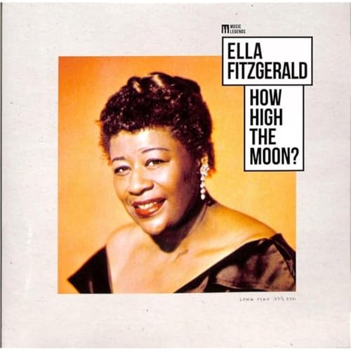 Ella Fitzgerald - How High The Moon ? [VINYL]