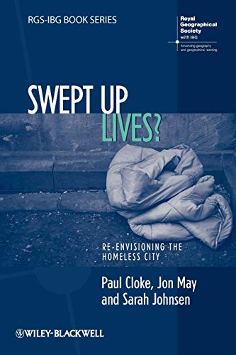 Swept-Up Lives?: Re-Envisioning the Homeless City