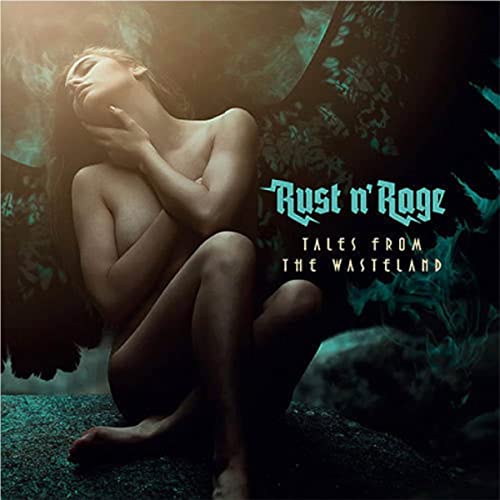 Rust N’ Rage - Tales From The Wasteland [CD]