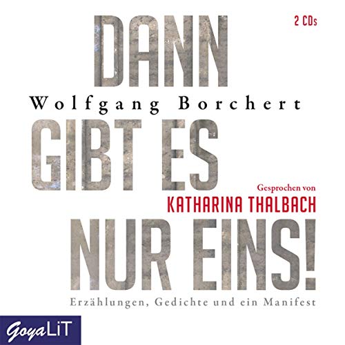 Katharina Thalbach - Dann Gibt Es Nur Eins! Erzählungen,Gedichte und [CD]