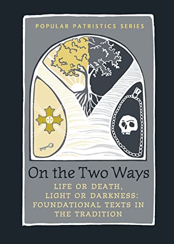 On the Two Ways: Life or Death