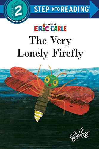 The Very Lonely Firefly (Step Into Reading. Step 2)