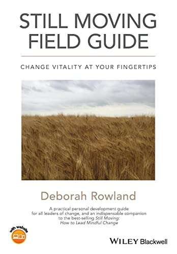 Still Moving Field Guide : Change Vitality At Your Fingertips