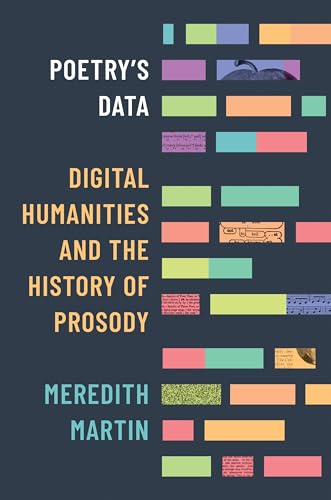Poetry's Data : Digital Humanities and the History of Prosody
