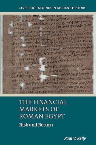 The Financial Markets of Roman Egypt : Risk and Return