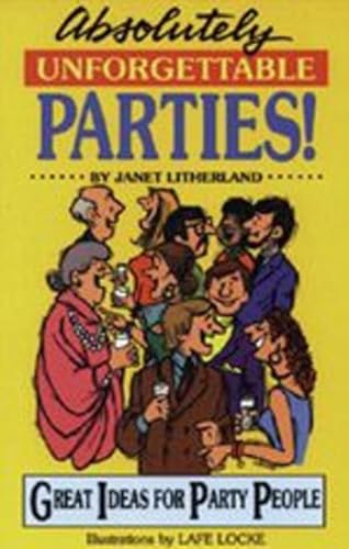 Absolutely Unforgettable Parties