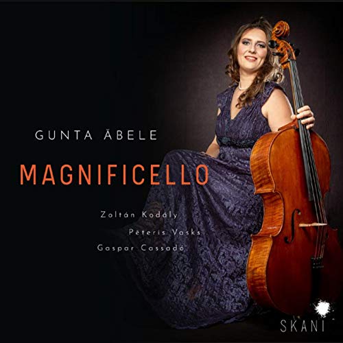 Gunta Abele - Magnificello: Kodaly, Vasks, Cassado (CD+Blu-ray) [CD]