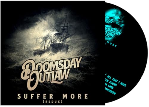 Doomsday Outlaw - Suffer More [CD]