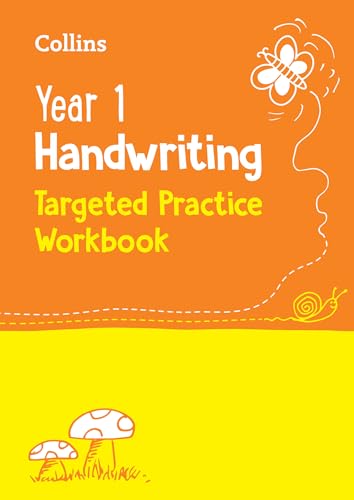 Year 1 Handwriting Targeted Practice Workbook : Ideal for Use at Home