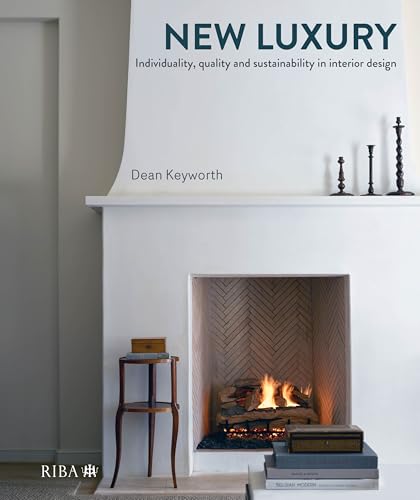 New Luxury : Individuality, quality and sustainability in interior design