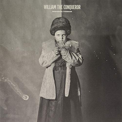 William The Conqueror - Maverick Thinker [VINYL]