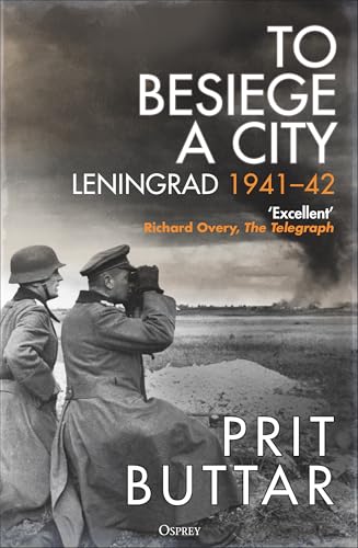 To Besiege a City : Leningrad 1941–42