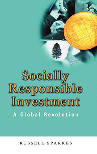 Socially Responsible Investment: A Global Revolution