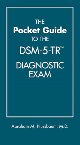 The Pocket Guide to the DSM-5-TR (TM) Diagnostic Exam