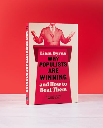 Why Populists Are Winning : and How to Beat Them