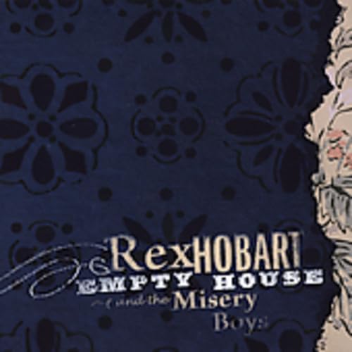 Rex Hobart & Misery Boys - Empty House [CD]