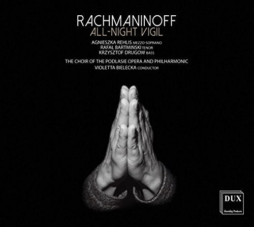 CD cover for Rachmaninoff’s “All-Night Vigil” featuring praying hands.