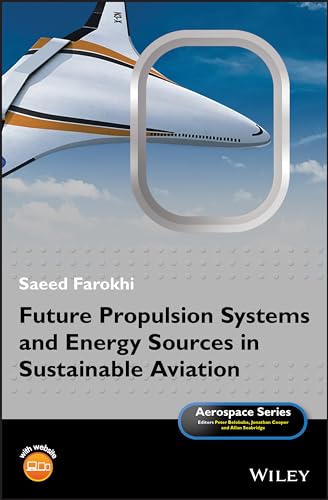 Future Propulsion Systems and Energy Sources in Sustainable Aviation